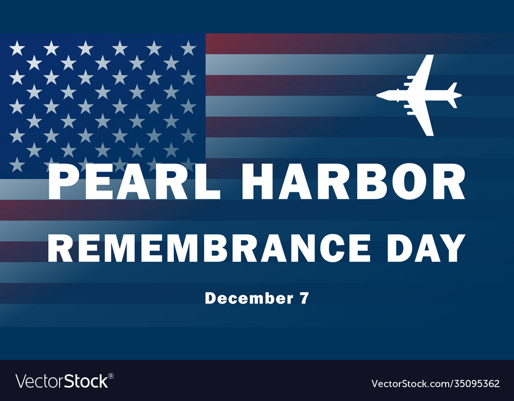 Pearl harbor remembrance day1 Royalty Free Vector Image