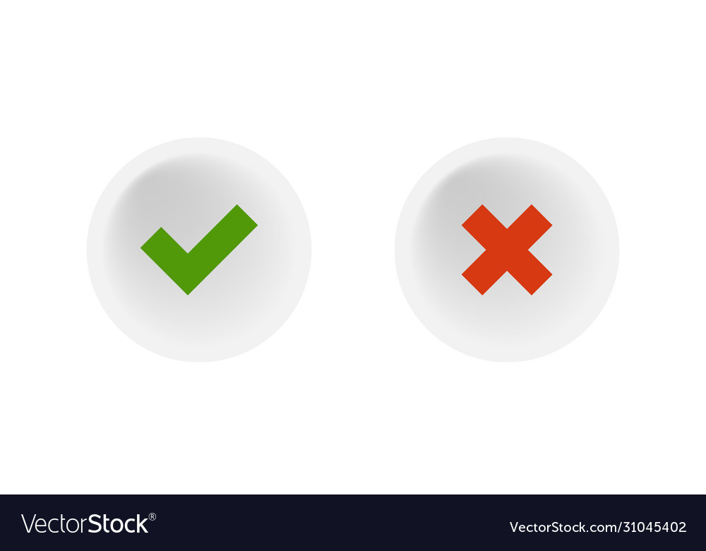Approved check and cross mark symbol realistic
