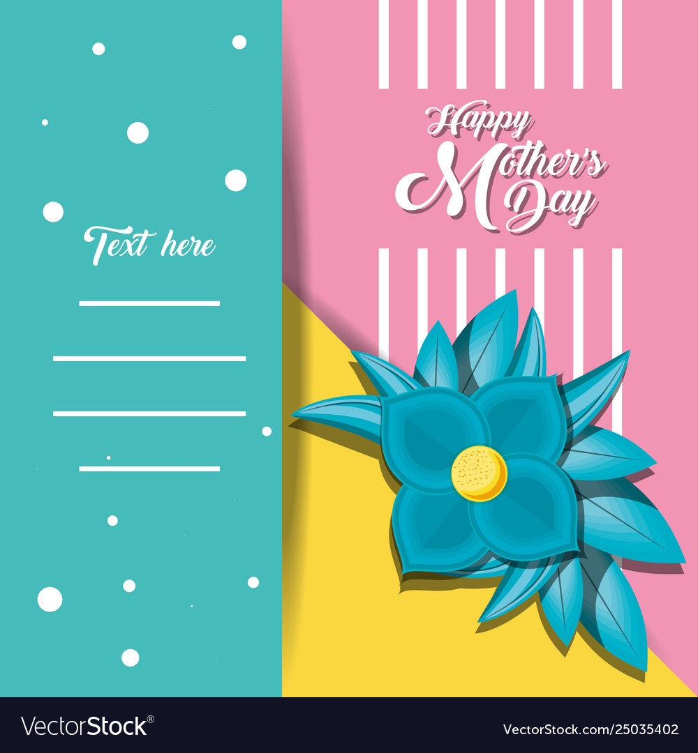 Happy mother day card with flower Royalty Free Vector Image
