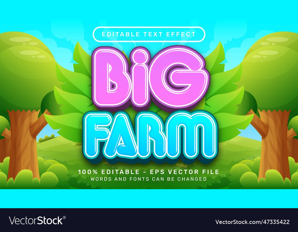 Big farm 3d text effect and editable vector image Big farm 3d text effect and editable