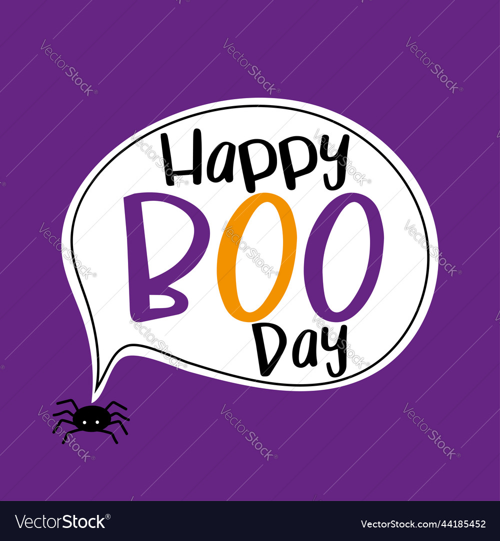 Happy boo day - little spider with speech bubble Vector Image Happy boo day - little spider with speech bubble Vector Image
