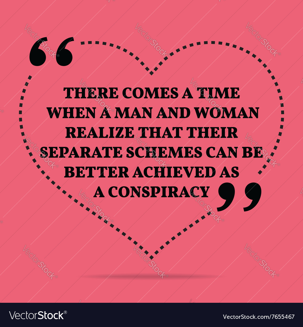 Inspirational love marriage quote there comes