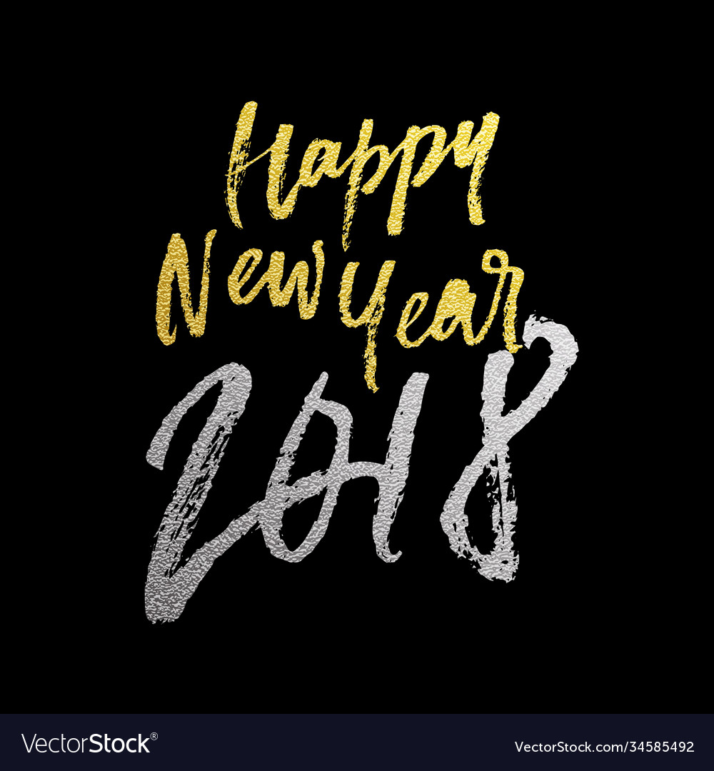 Happy new year 2018 golden glitter calligraphy Vector Image