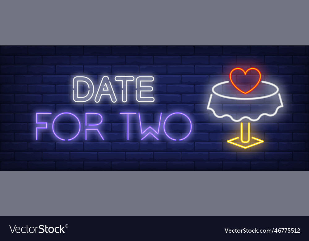Date for two neon text with table and heart
