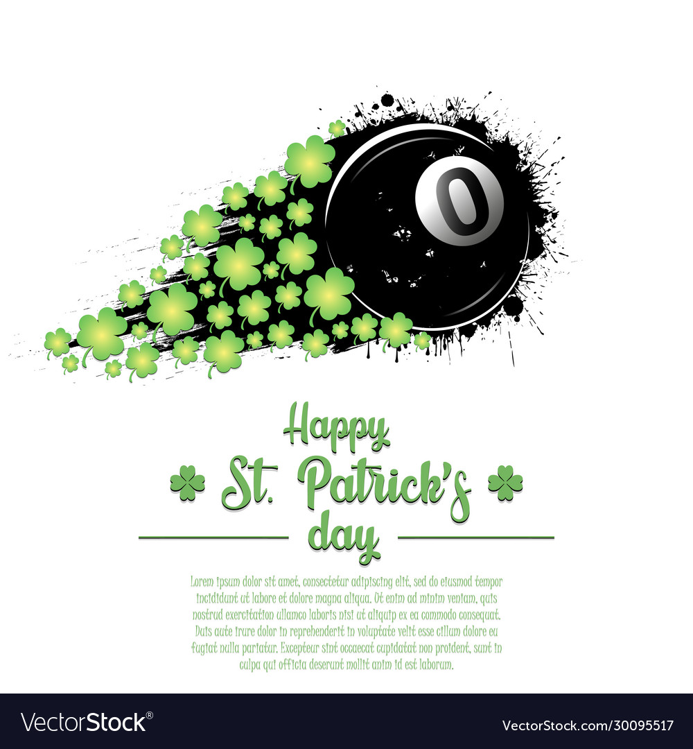 Happy st patricks day and billiard ball
