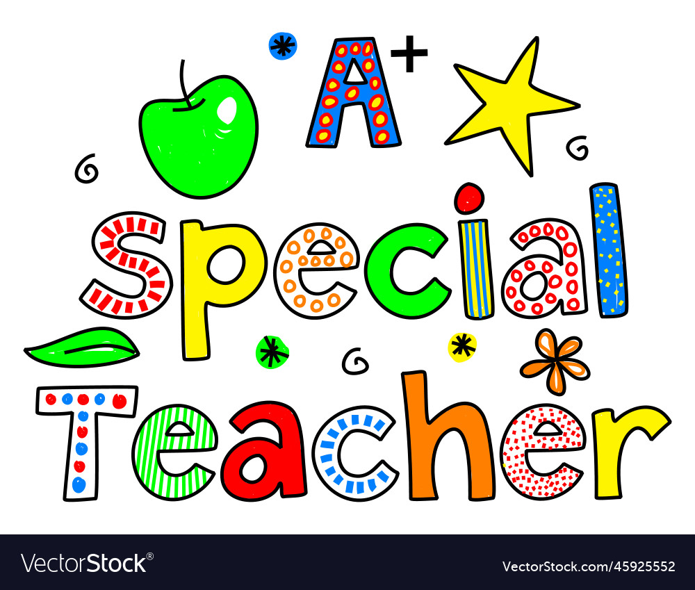 A Special Teacher Whimsical Doodle Lettering Vector Image