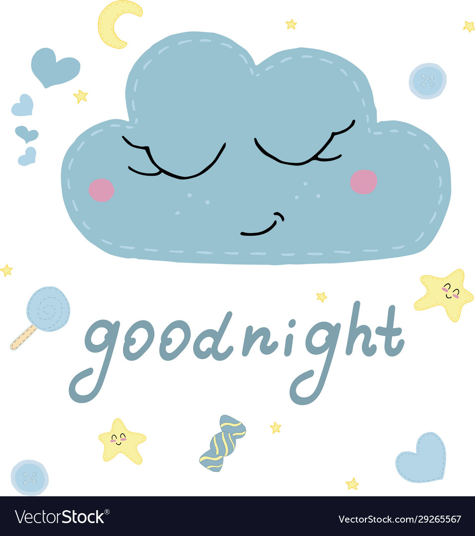 https://cdn3.vectorstock.com/i/1000x1000/55/67/cute-cloud-good-night-vector-29265567.jpg