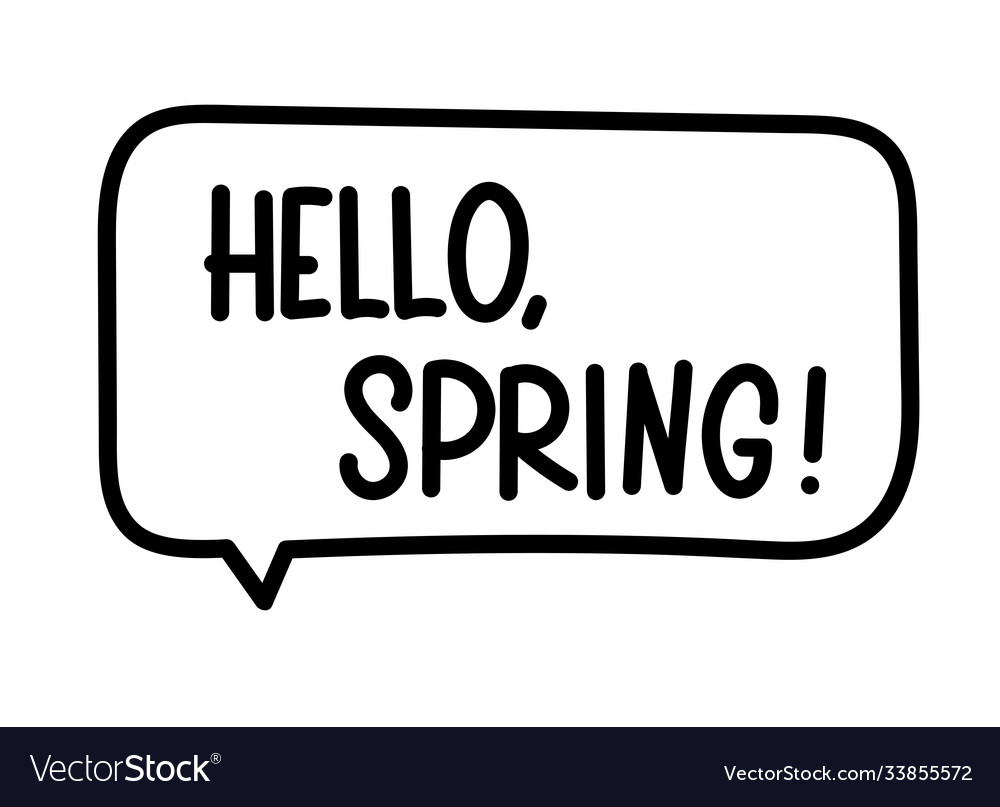 Hello spring handwritten text in speech bubble vector image Hello spring handwritten text in speech bubble