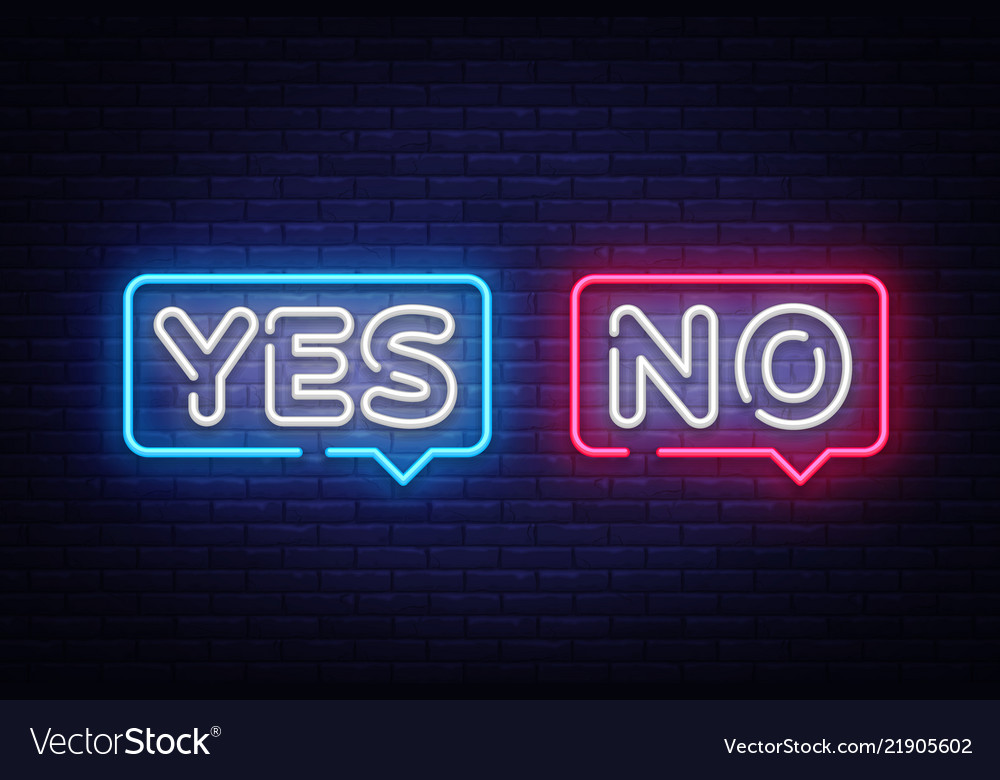 Yes no neon text sign design