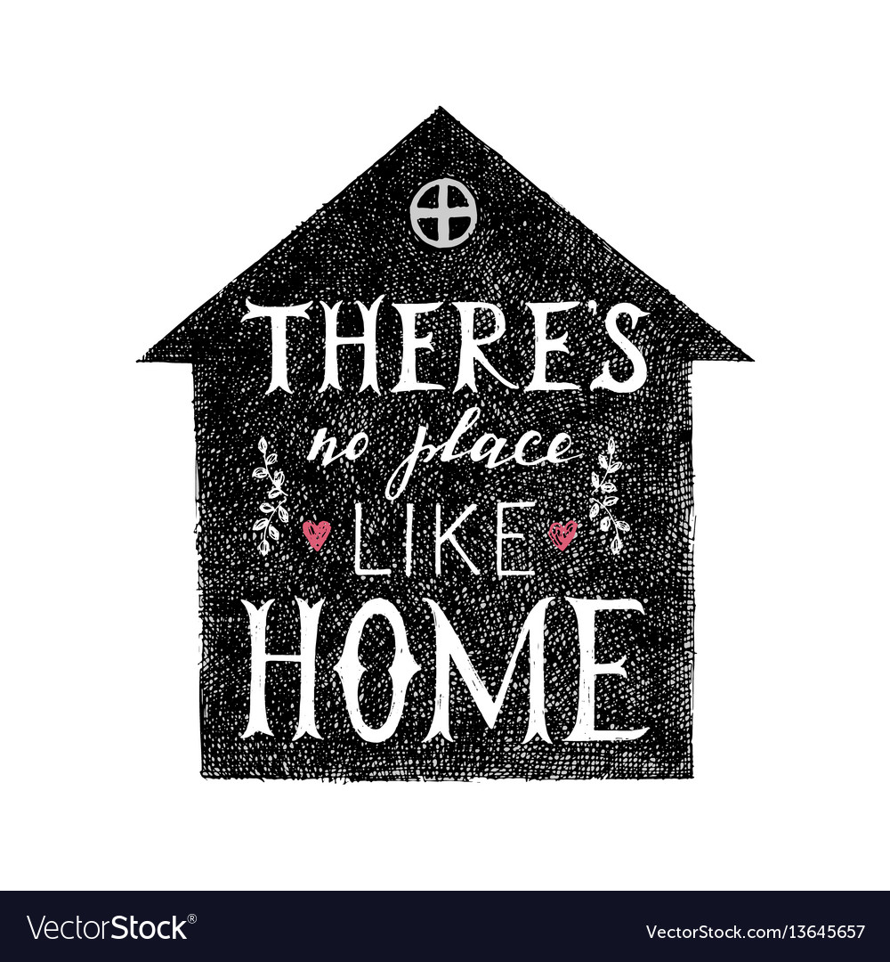 there-is-no-place-like-home-lettering-poster-vector-image