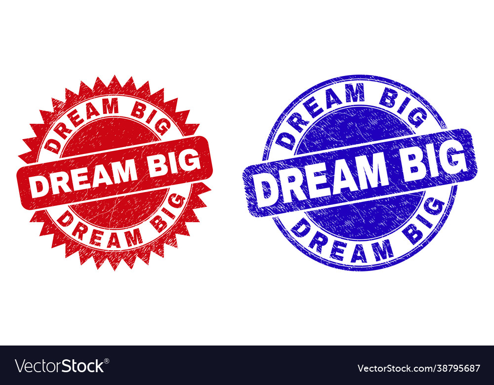 Dream big rounded and rosette seals with distress