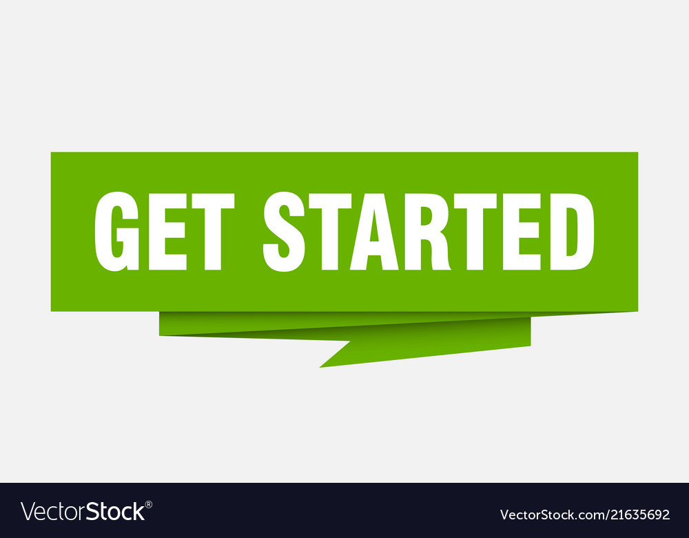 Get started Royalty Free Vector Image - VectorStock