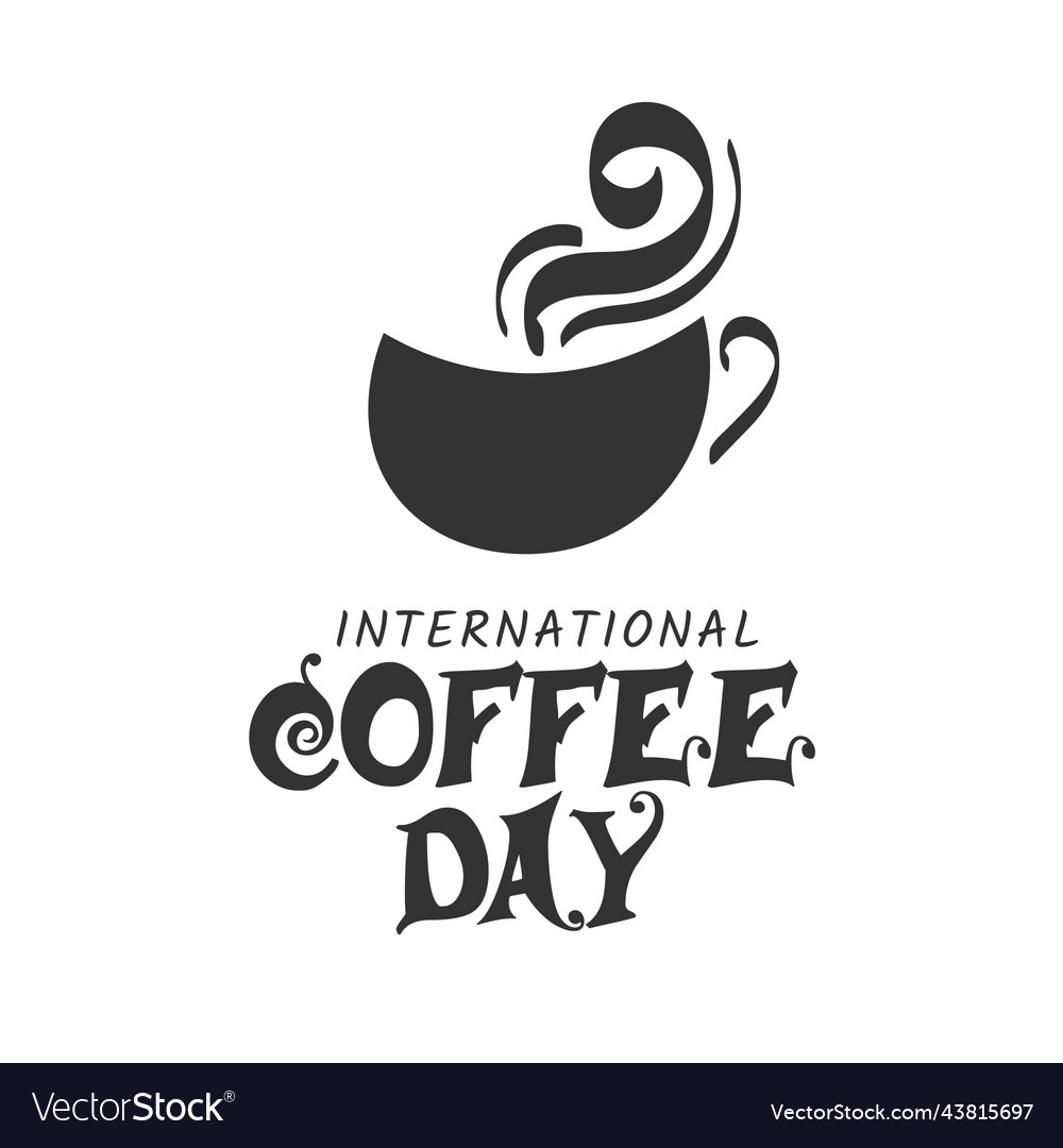 International coffee day design for print Vector Image