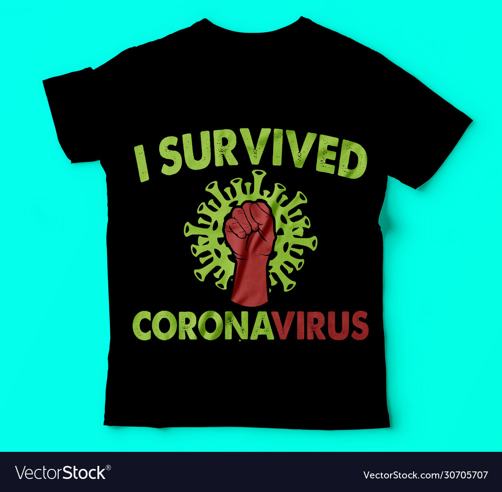 Covid19 19 i survived corona virus tshirts