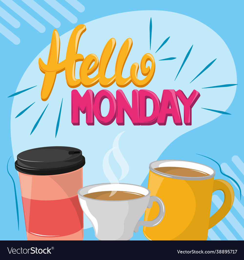 Hello monday card Royalty Free Vector Image - VectorStock