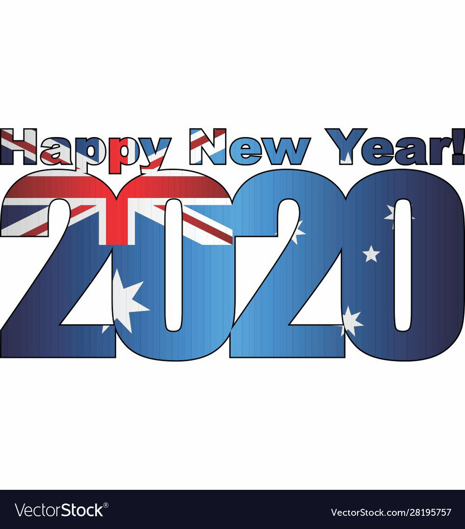 Happy New Year 2020 With Australia Flag Inside Vector Image