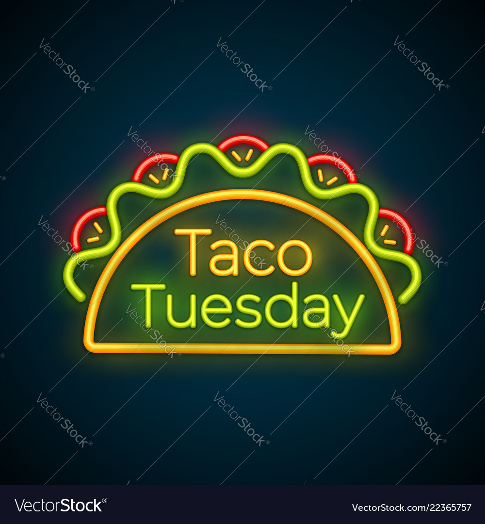 Traditional Taco Tuesday Meal Neon Light Sign Vector Image
