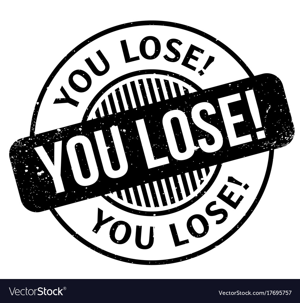 You lose rubber stamp Royalty Free Vector Image