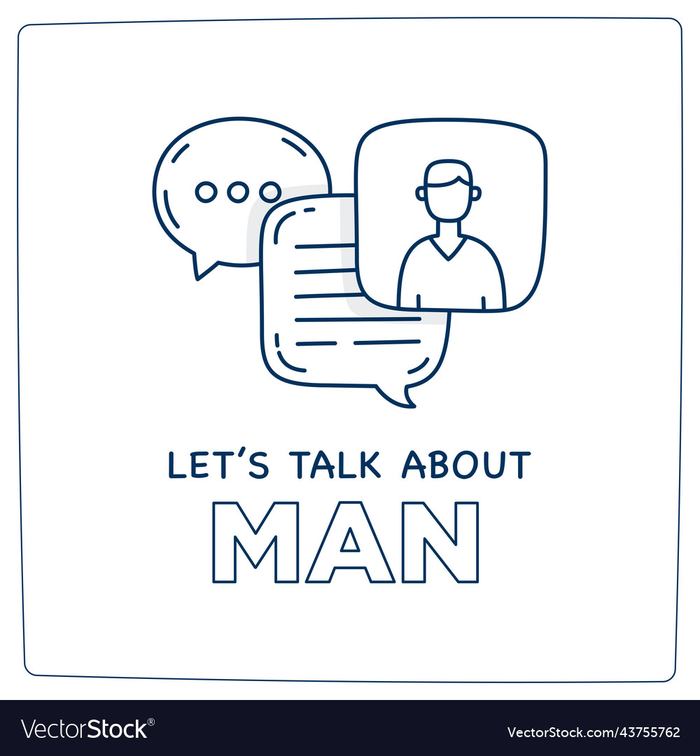 Lets talk about man doodle dialog speech bubbles