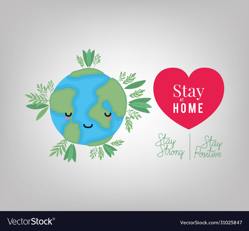 Bleiben Sie zu Hause stark und positiv Textwelt vector image Bleiben Sie zu Hause stark und positiv Textwelt