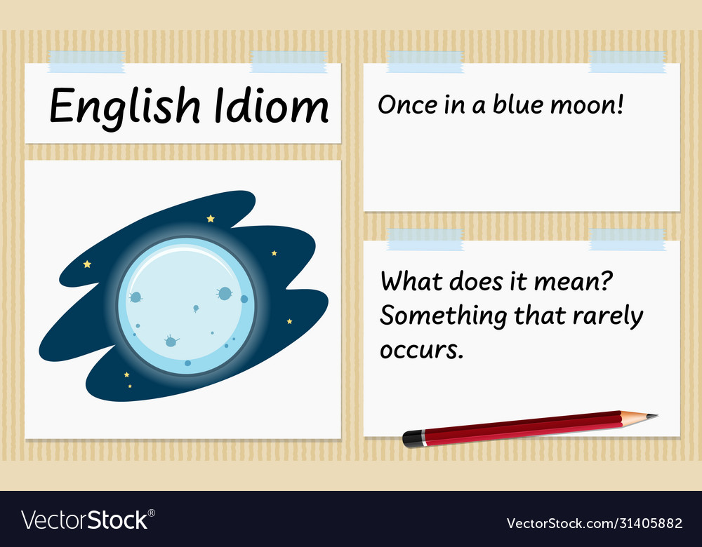 Blue Moon Idiom