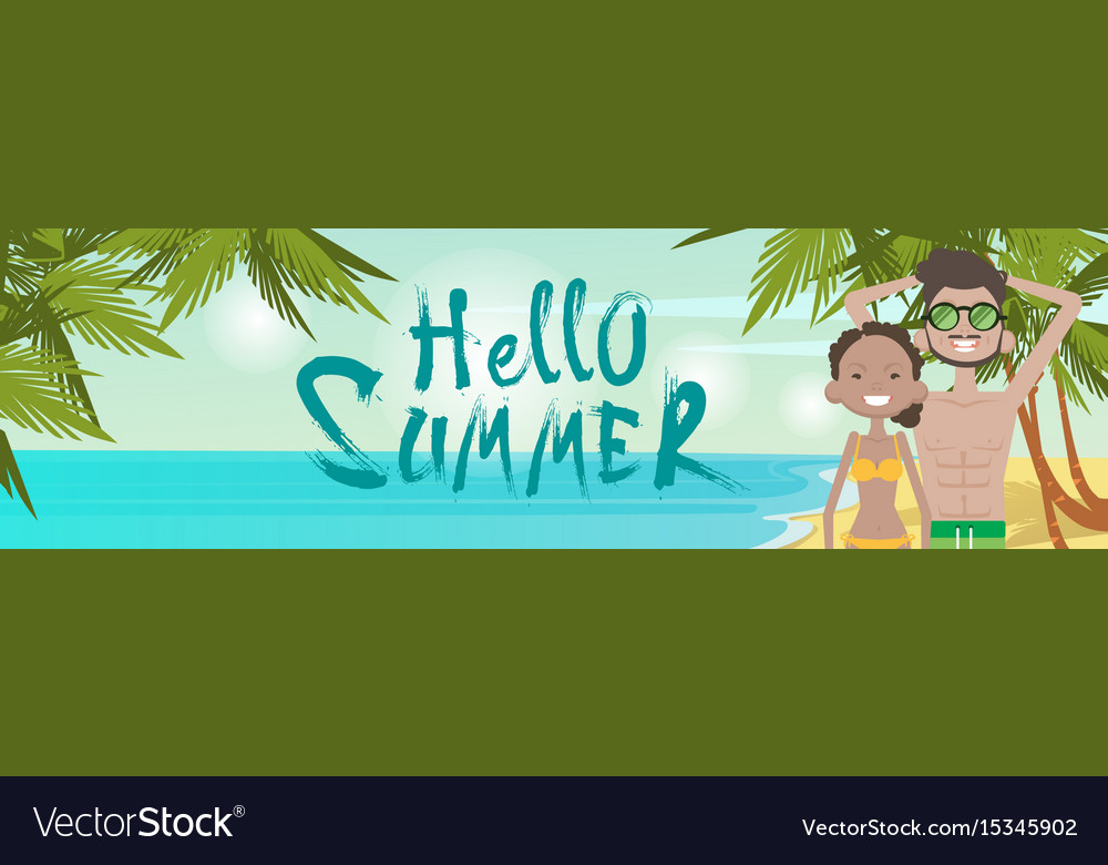 Couple on beach hello summer vacation tropical Vector Image