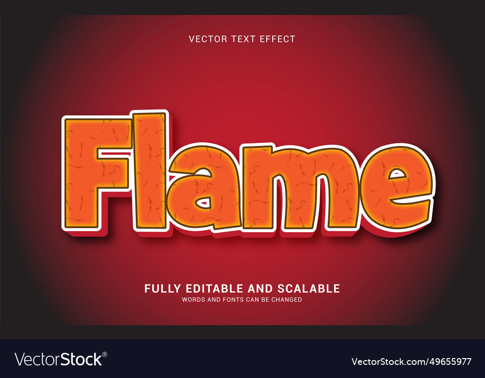 Editable text effect flame style