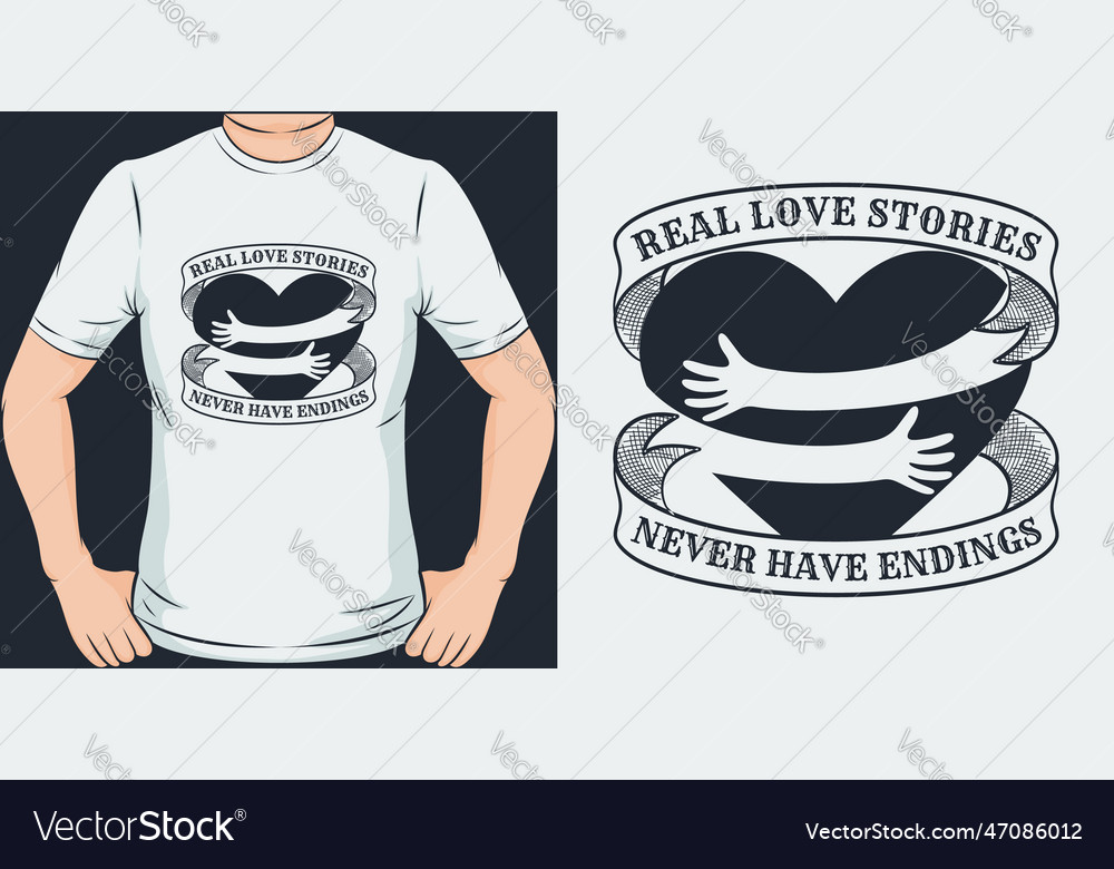 Real Love Stories Never Have Endings Quote Vector Image Real Love Stories Never Have Endings Quote Vector Image