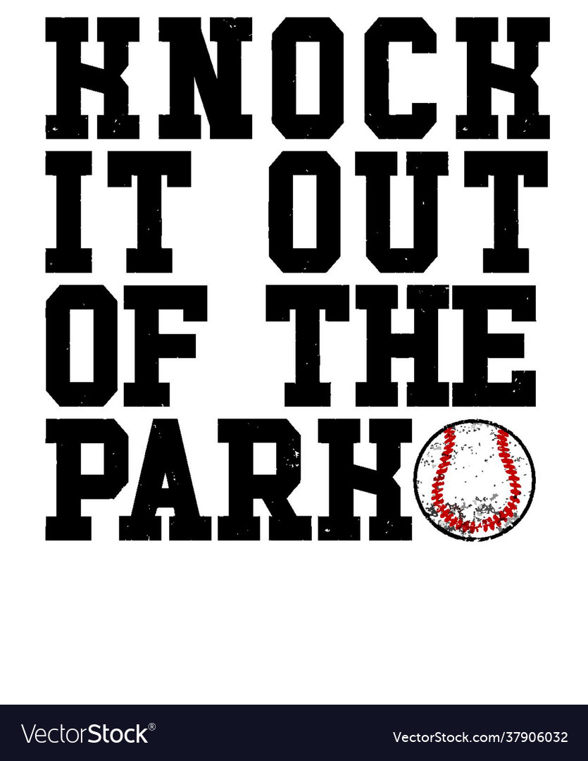 Funny baseball design knock it out park Royalty Free Vector