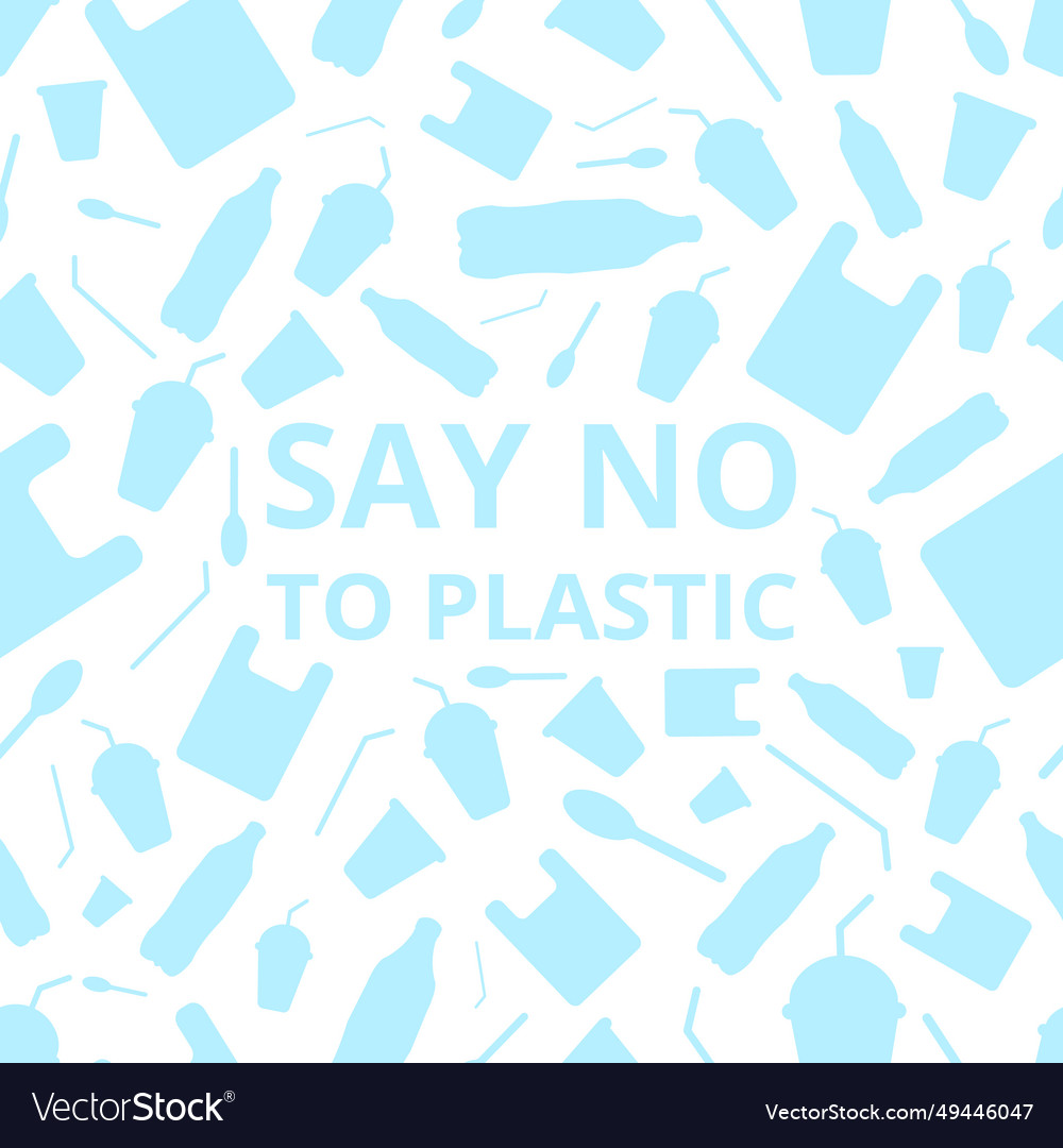 Say no to plastic seamless pattern Royalty Free Vector Image