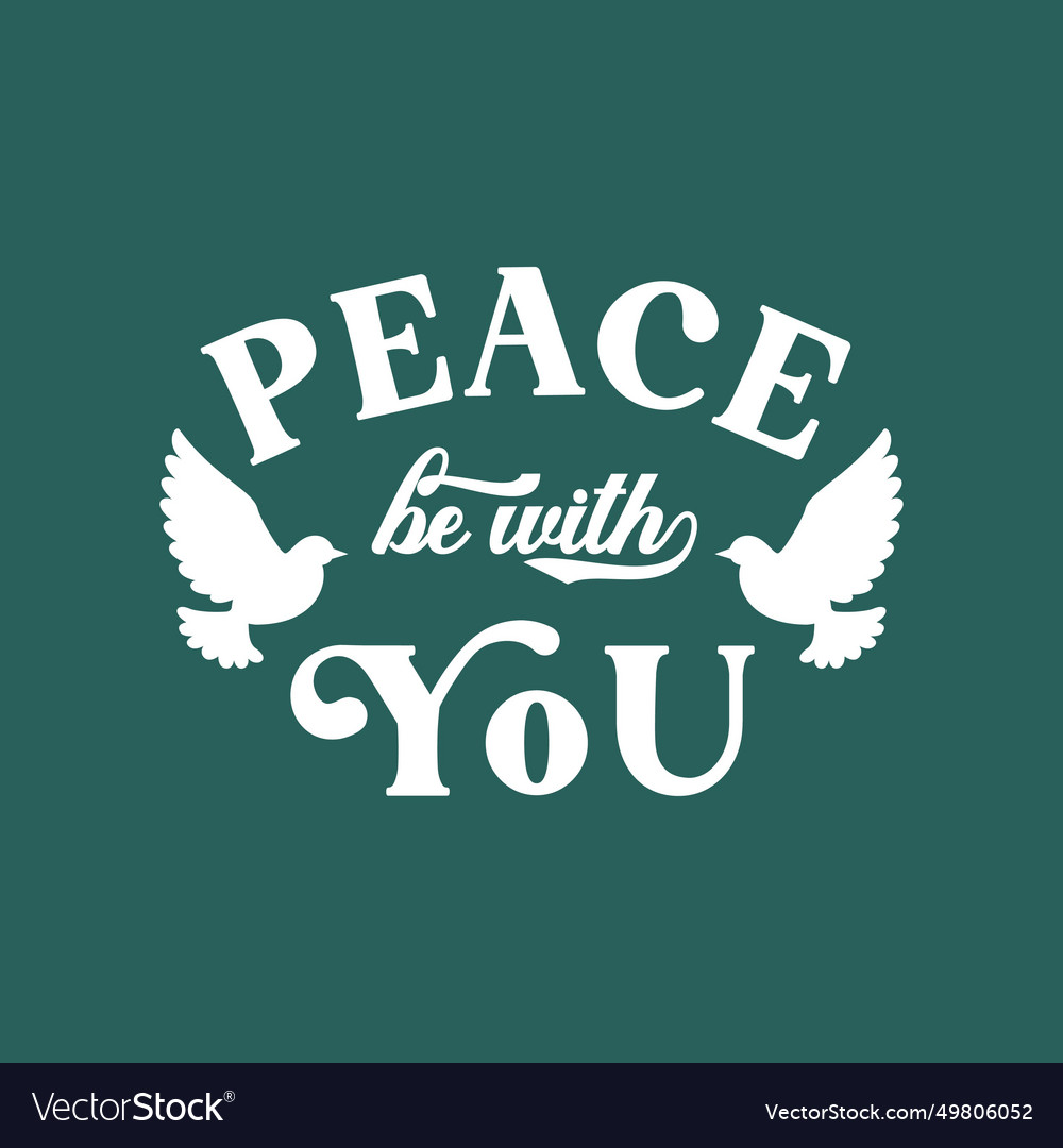 Bible Quote Peace Be With You Royalty Free Vector Image