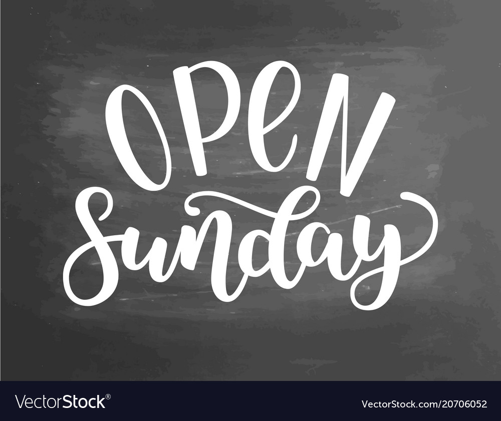 Open sunday handlettering isolated on textured Vector Image