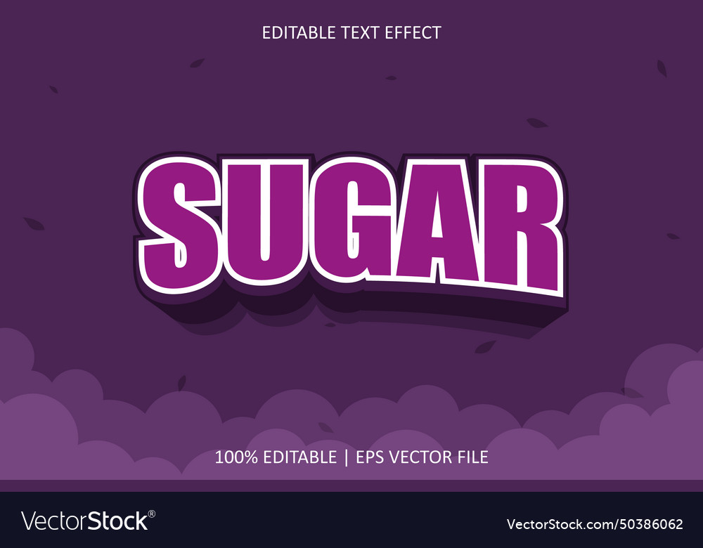 Sugar with modern style editable text effect