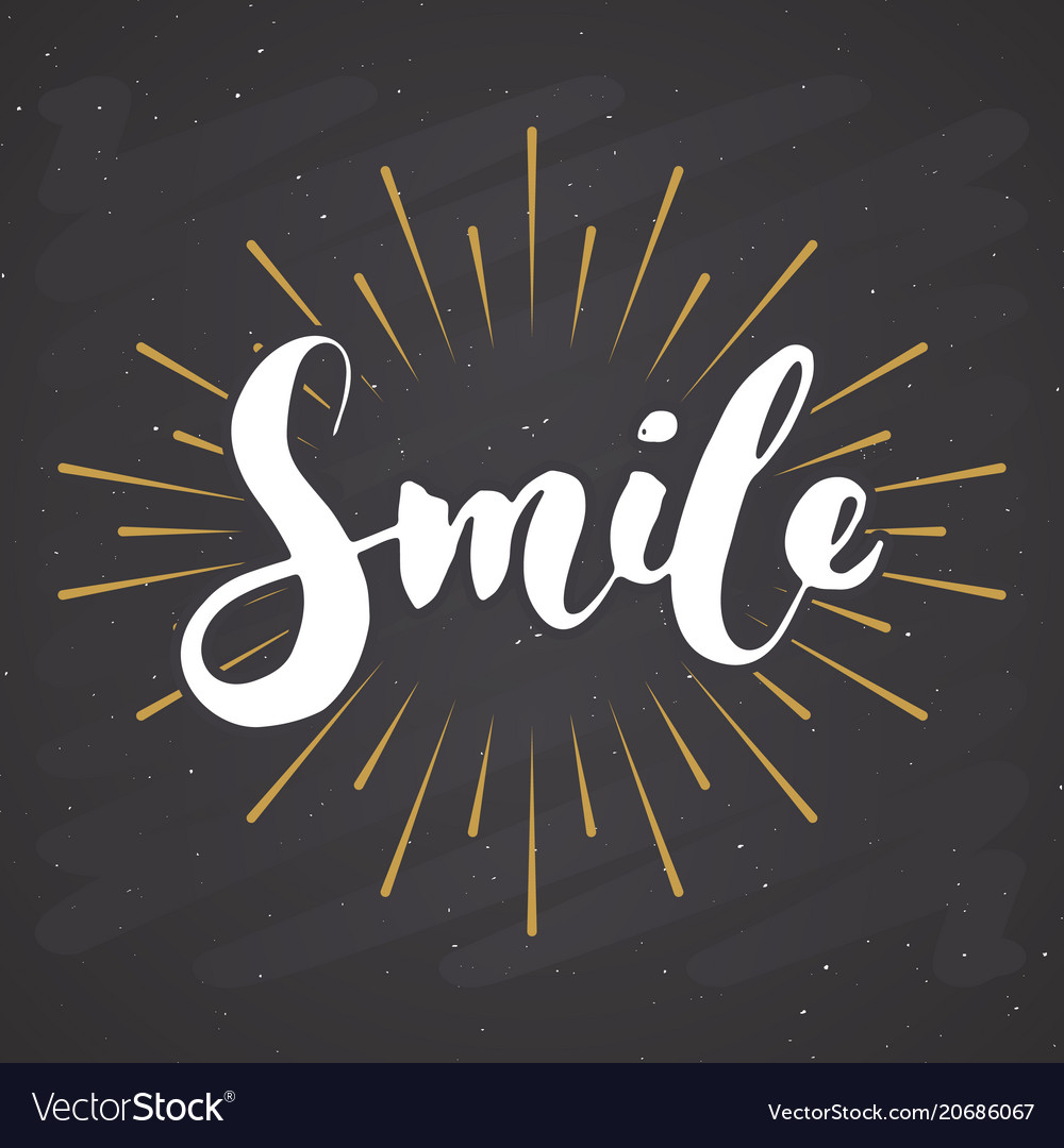 Handwritten Smile Calligraphy Sign