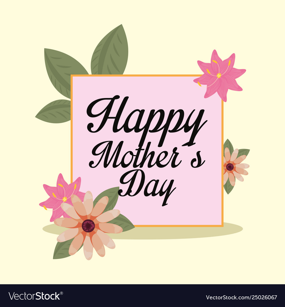 Happy mothers day Royalty Free Vector Image - VectorStock