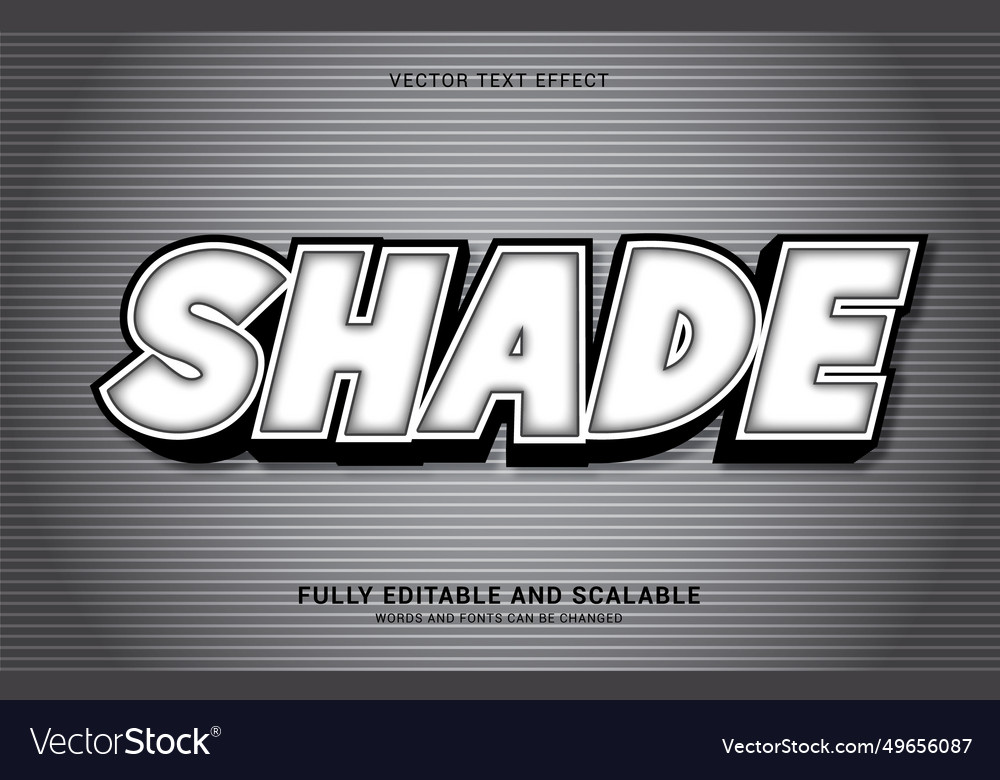 Editable text effect shade style