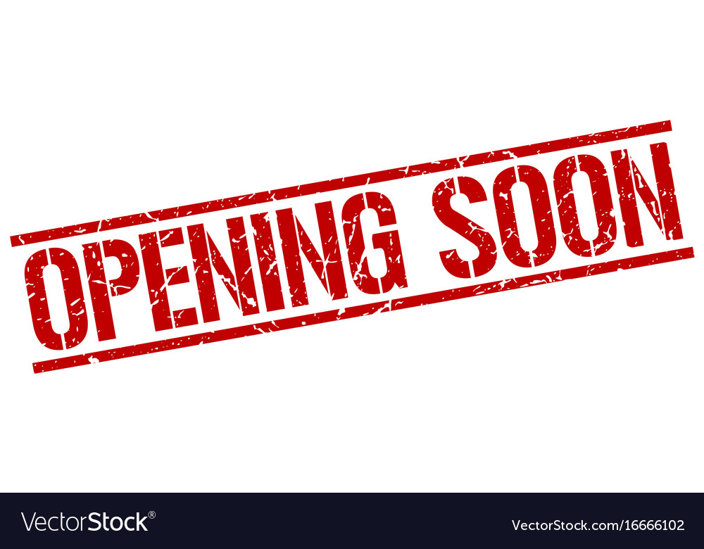 Opening soon stamp Royalty Free Vector Image - VectorStock