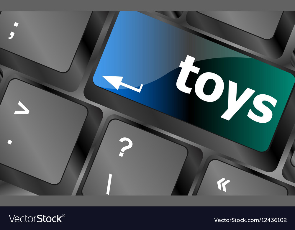 Toys word on computer keyboard pc key