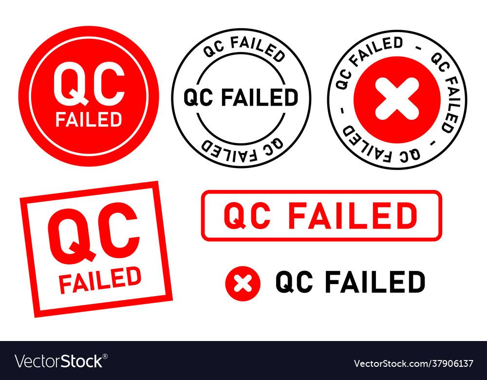 Qc failed fail quality control label tag seal Vector Image