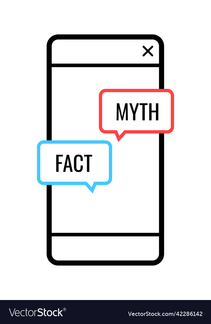 Fact and myth text speech bubble on phone screen vector image Fact and myth text speech bubble on phone screen