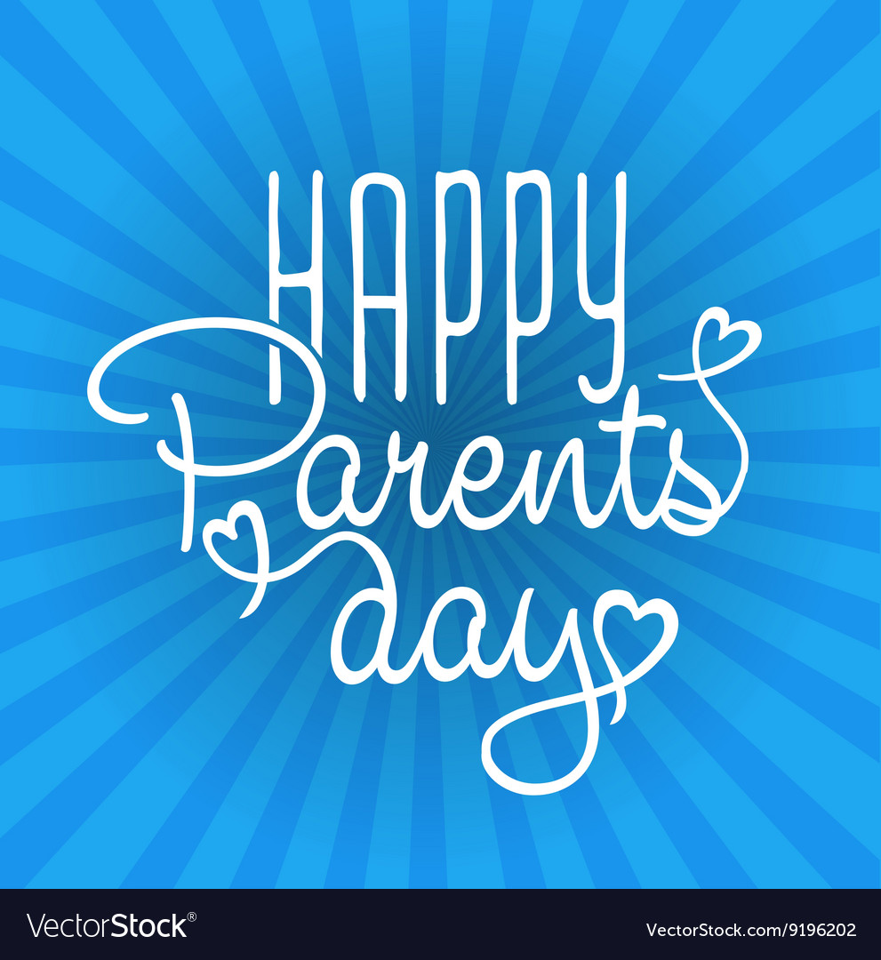 Parents day vintage lettering background Vector Image