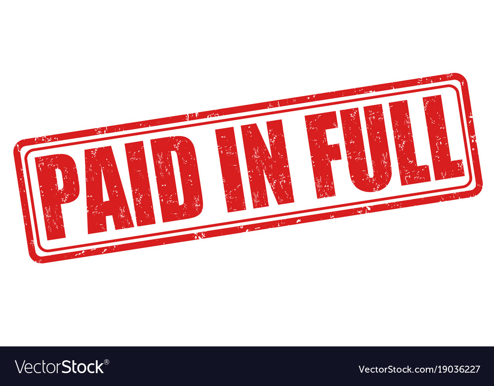 Paid in full stamp Royalty Free Vector Image - VectorStock