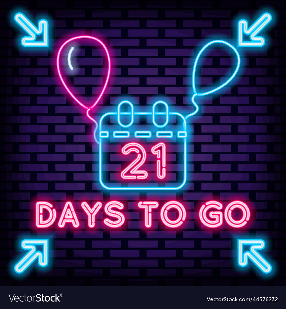 21 days to go neon signboards script vector image 21 days to go neon signboards script