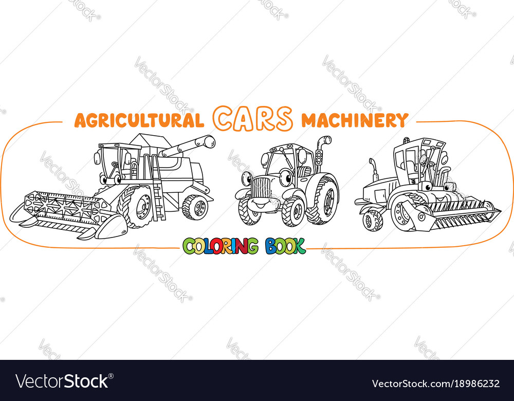 Agricultural machinery coloring - Agricultural Machinery Coloring Book Set Vector 18986232 