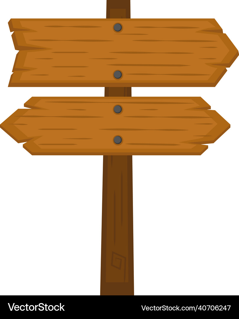 Wooden signpost arrows Royalty Free Vector Image