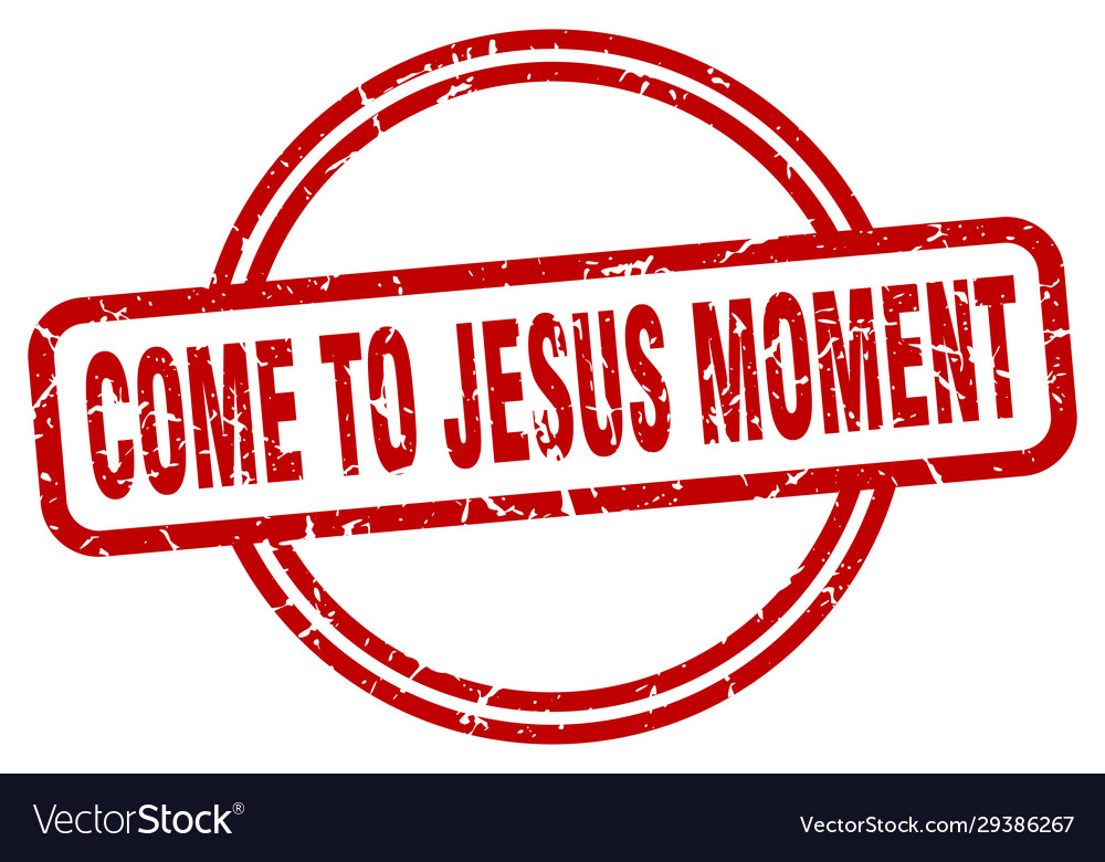 Come-to-jesus moment stamp