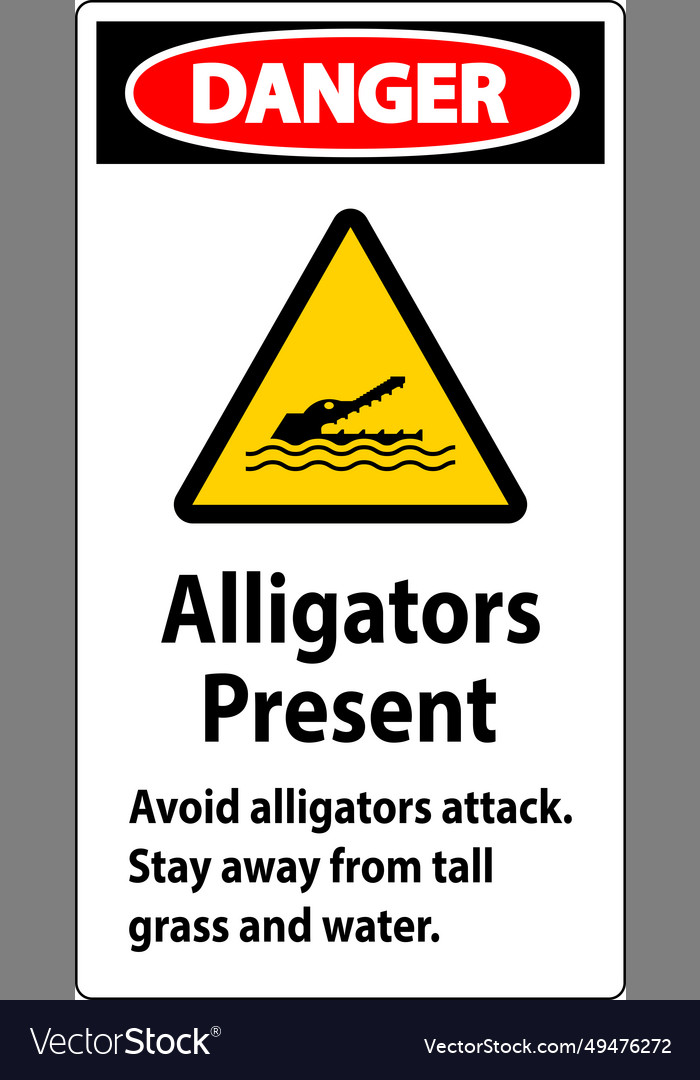 Alligator warning sign danger - alligators