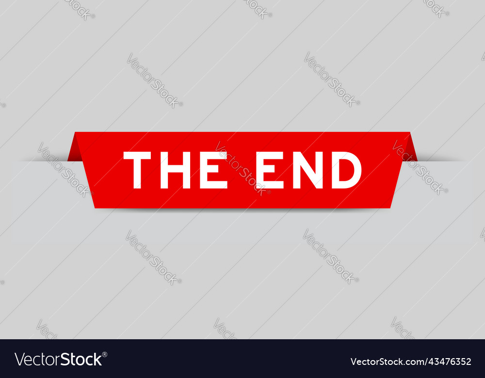 Red color inserted label with word the end Vector Image Red color inserted label with word the end