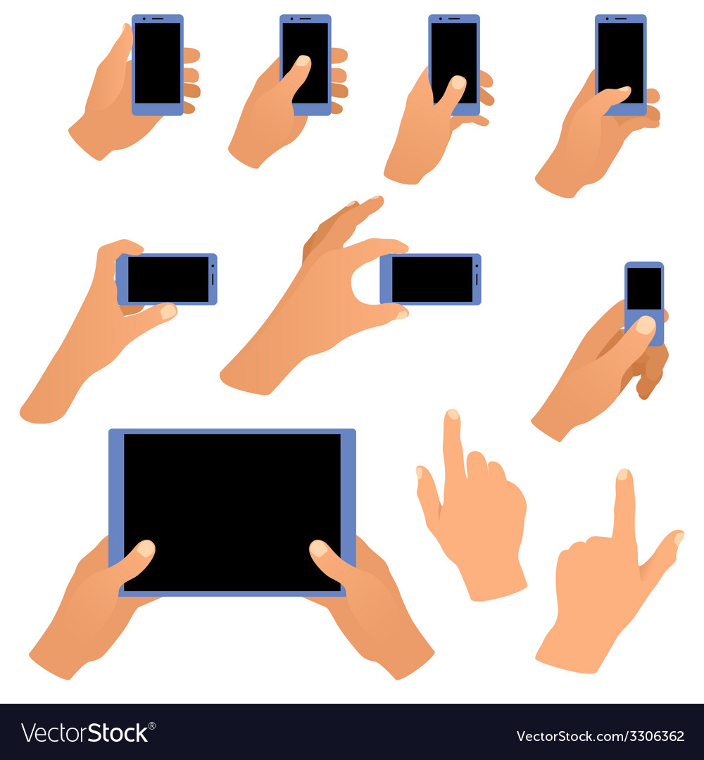 Как правильно держать телефон при фото Collection of hands holding phone and tablet Vector Image