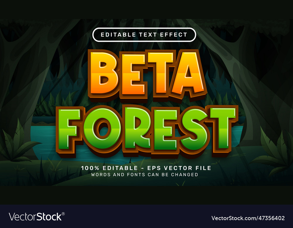 Beta forest 3d text effect and editable vector image Beta forest 3d text effect and editable
